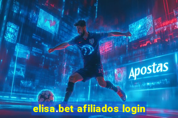 elisa.bet afiliados login